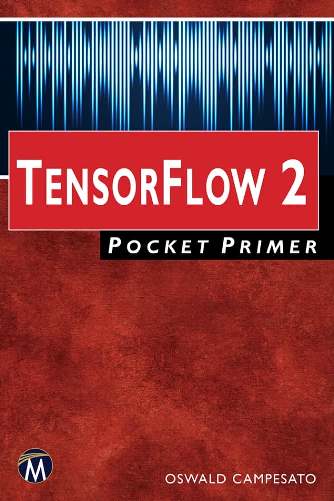 کتاب TensorFlow 2 Pocket Primer (راهنمای جیبی TensorFlow 2) نسخه انگلیسی PDF | اوسوالد کامپساتو