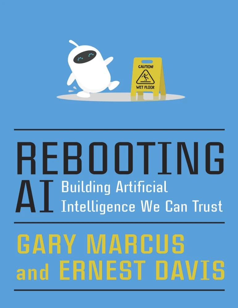 کتاب Building Artificial Intelligence We Can Trust (ساخت هوش مصنوعی قابل اعتماد) نسخه انگلیسی PDF | گری مارکوس، ارنست دیویس