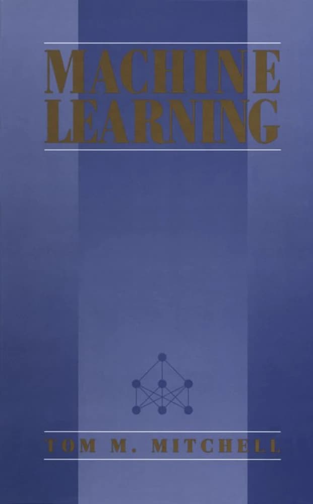 کتاب Machine Learning (یادگیری ماشین) نسخه انگلیسی PDF | تام ام. میچل