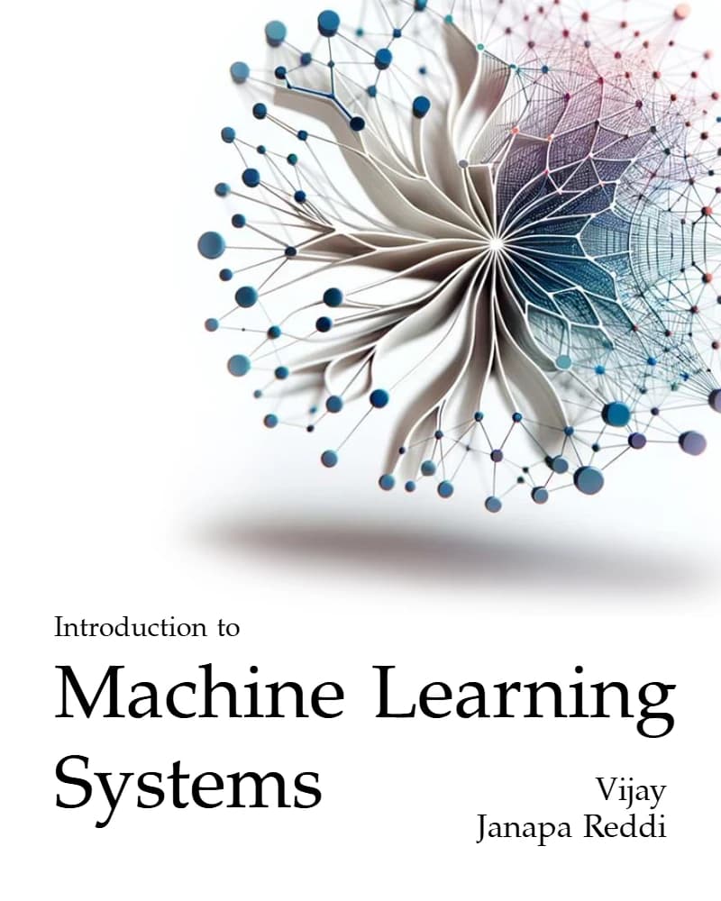کتاب Machine Learning Systems (سیستم‌های یادگیری ماشین) نسخه انگلیسی PDF | ویجای جاناپا رِدی