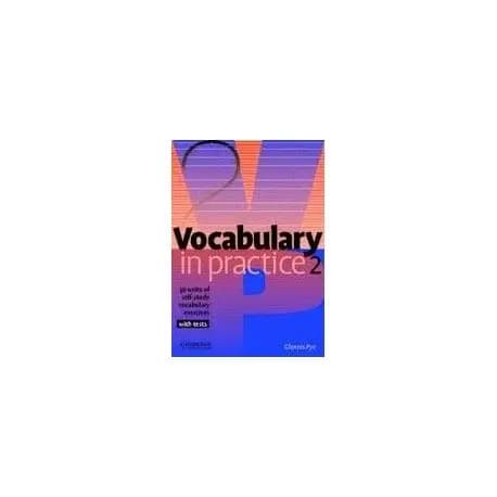 کتاب آموزشی انگلیسی تمرین واژگان ویژه مبتدیان بهمراه تمرینات. (Vocabulary in practice 2) نسخه انگلیسی. پی دی اف.اثر Glennis Pye