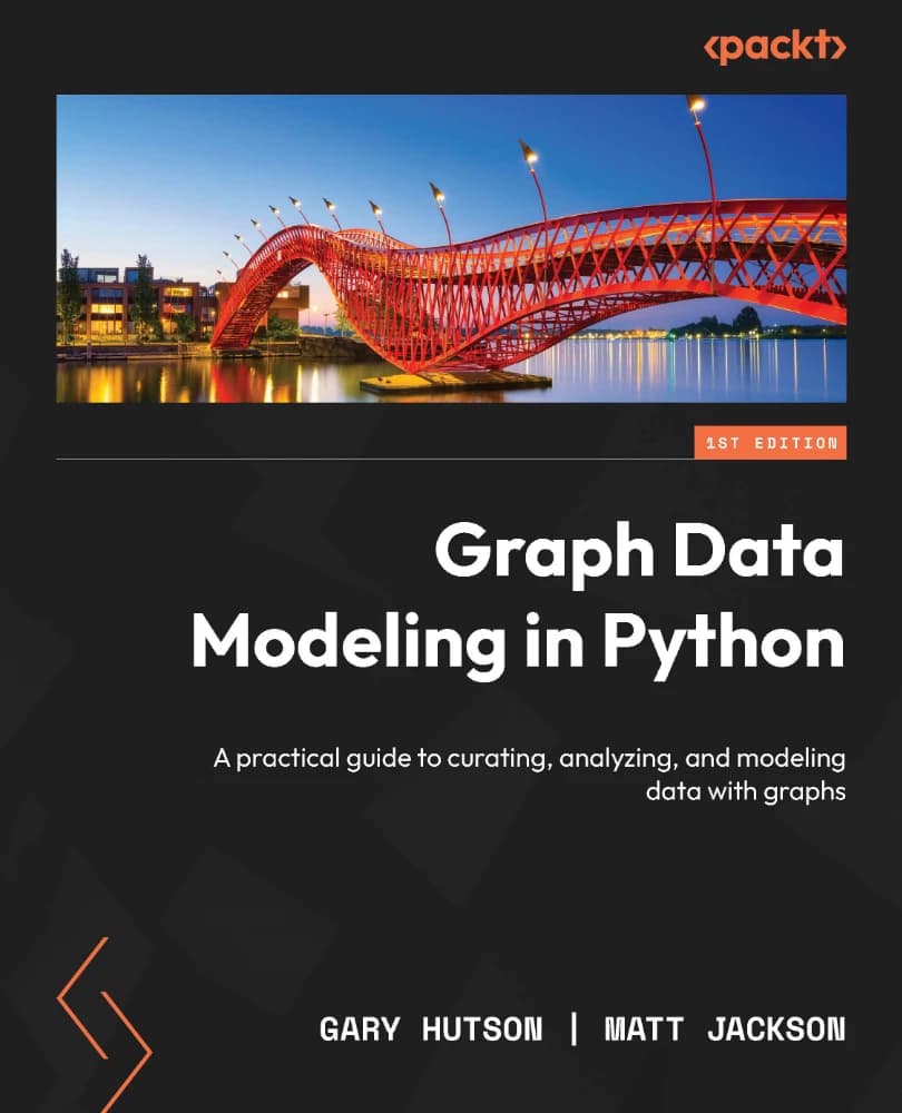 کتاب Graph Data Modeling in Python (مدل‌سازی داده‌های گرافی در پایتون) نسخه انگلیسی PDF | گری هاتسون، مت جکسون
