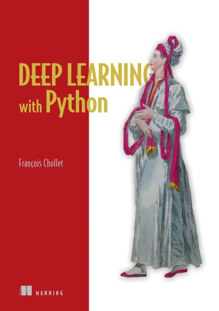 کتاب Deep Learning with Python (یادگیری عمیق با پایتون) نسخه انگلیسی PDF | فرانسوا شوله — تصویر ۲