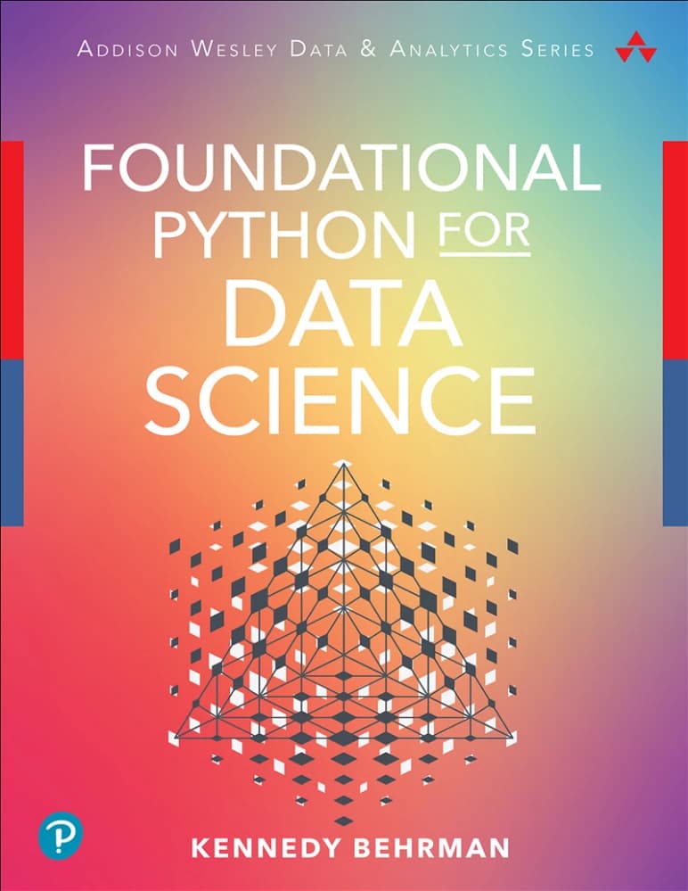 کتاب Foundational Python for Data Science (پایتون پایه برای علم داده) نسخه انگلیسی PDF | کندی برمن