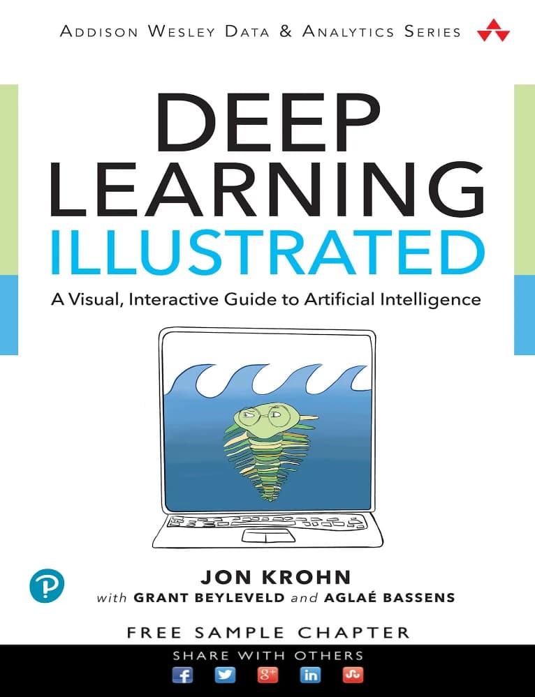 کتاب Deep Learning Illustrated (یادگیری عمیق به زبان ساده و تصویری) نسخه انگلیسی PDF | جان کرون