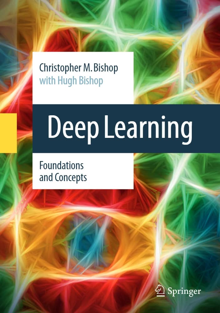 کتاب Deep Learning (یادگیری عمیق) نسخه انگلیسی PDF | کریستوفر ام. بیشاپ • هیو بیشاپ