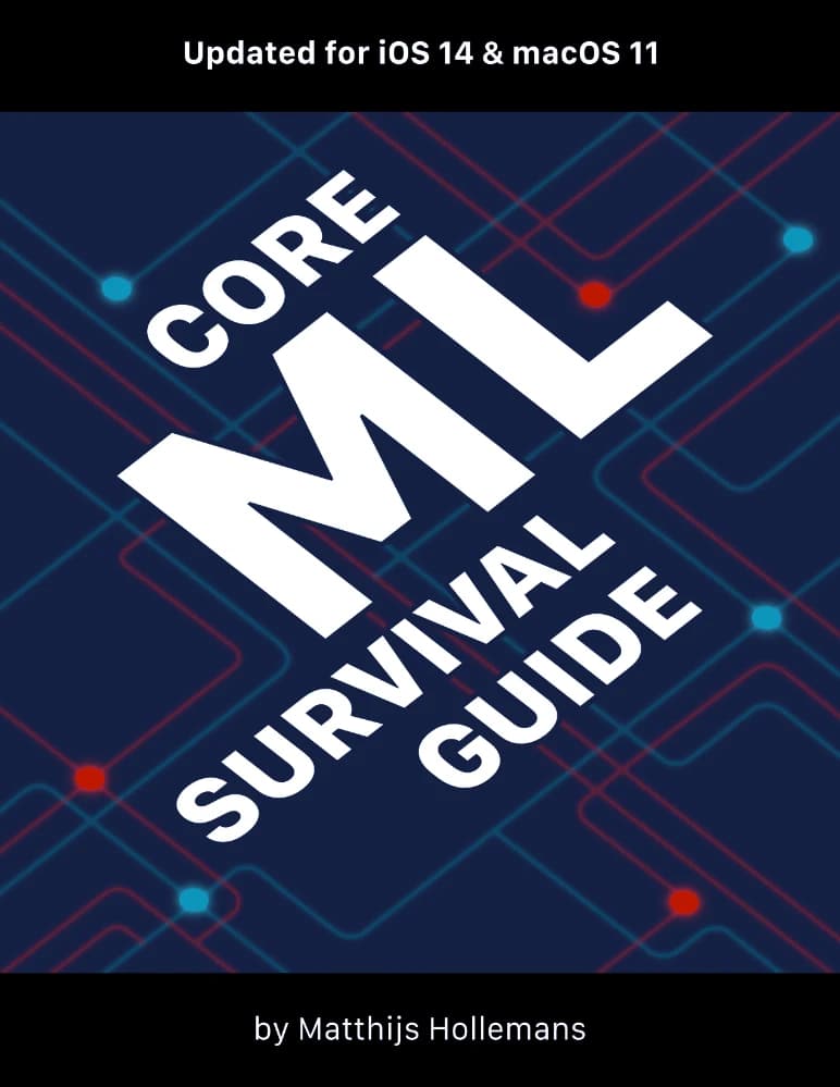 کتاب Core ML Survival Guide (راهنمای بقا در Core ML) نسخه انگلیسی PDF | متاتیاس هولمنز