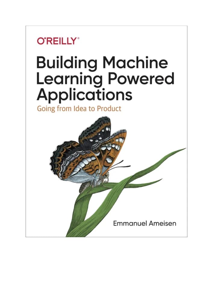 کتاب Building Machine Learning Powered Applications (ساخت برنامه‌های مبتنی بر یادگیری ماشین) نسخه انگلیسی PDF | امانوئل آمیزن