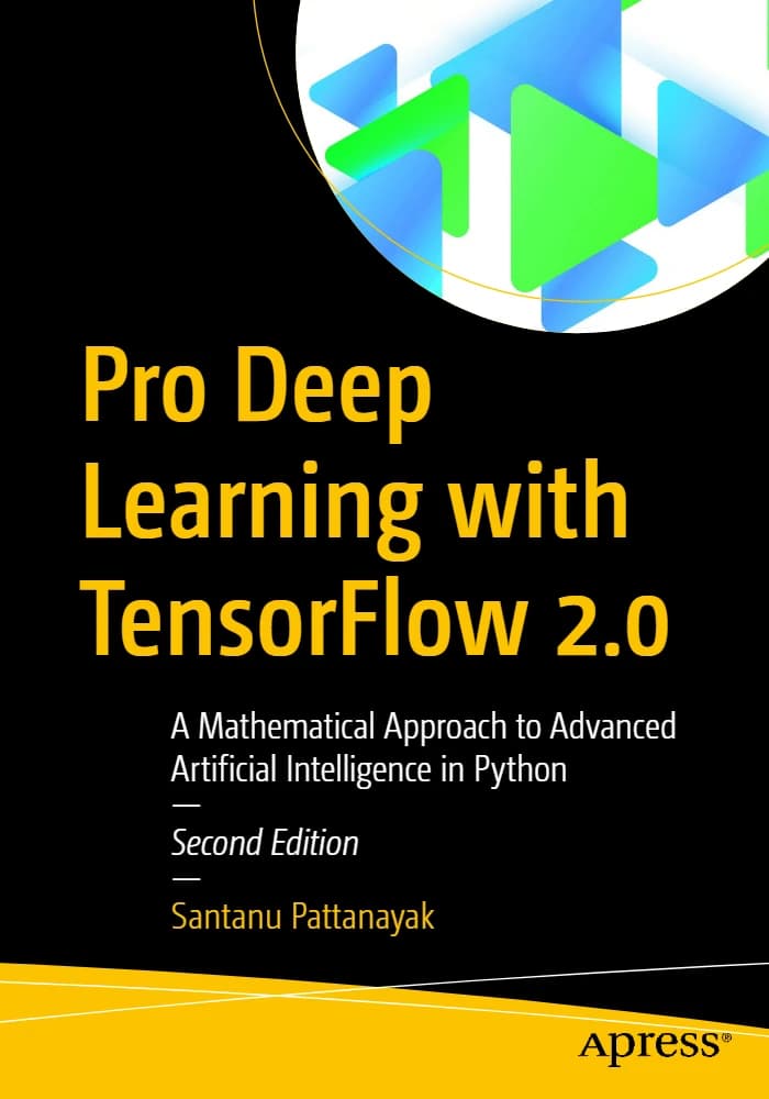 کتاب Pro Deep Learning (یادگیری عمیق حرفه‌ای) نسخه انگلیسی PDF | سانتانو پاتانایاک