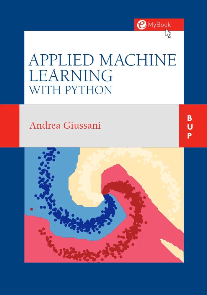 کتاب Applied Machine Learning with Python (یادگیری ماشین کاربردی با پایتون) نسخه انگلیسی PDF | آندره‌آ جوسّانی