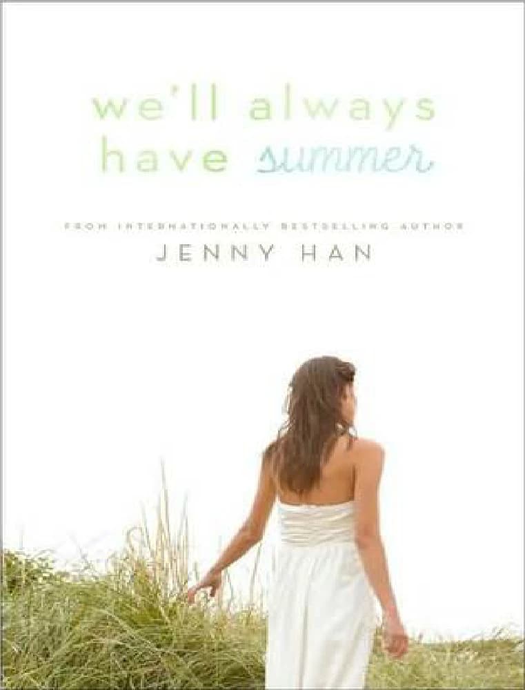 کتاب We’ll Always Have Summer | ما همیشه تابستان را خواهیم داشت | اثر Jenny Han | فایل PDF | نسخه اصلی انگلیسی