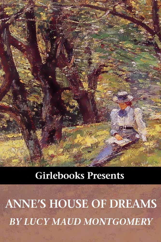 کتاب Anne’s House of Dreams | خانه رویاهای آن | اثر Lucy Maud Montgomery | فایل PDF | نسخه اصلی انگلیسی