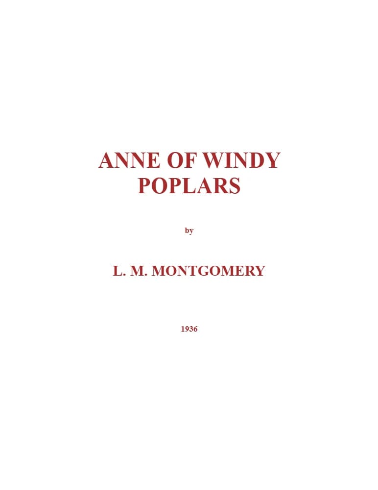 کتاب Anne of Windy Poplars | آنی در ویندی پاپلرز | اثر Lucy Maud Montgomery | فایل PDF | نسخه اصلی انگلیسی