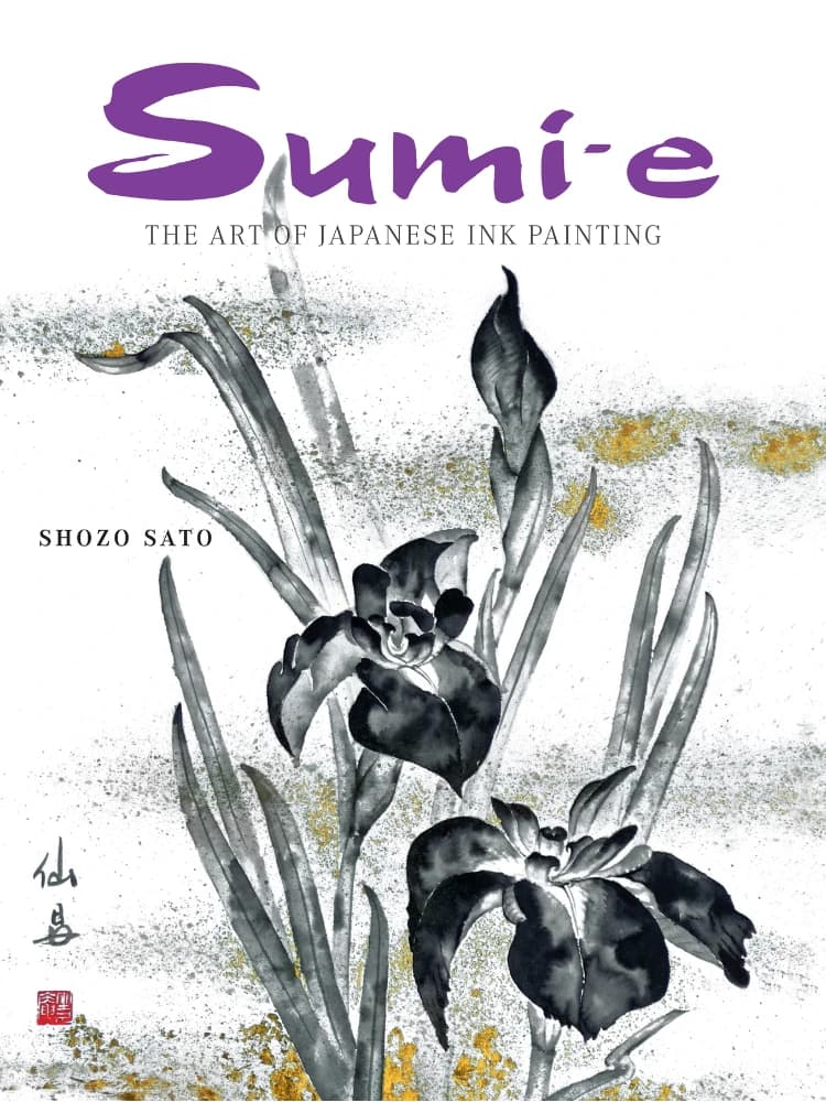 کتاب Sumi-e: The Art of Japanese Ink Painting (سومی‌ئه: هنر نقاشی با مرکب ژاپنی) نسخه انگلیسی PDF | Shozo Sato (شوزو ساتو)
