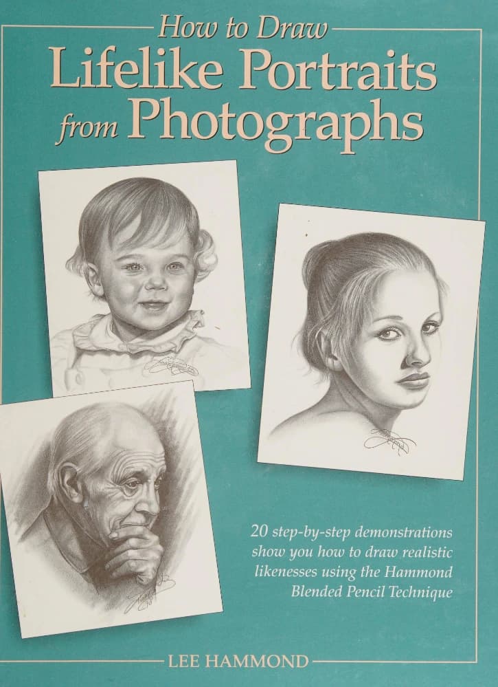 کتاب How to Draw Lifelike Portraits from Photographs (چگونه پرتره‌های واقعی را از روی عکس طراحی کنیم) نسخه انگلیسی PDF | Lee Hammond (لی هاموند)