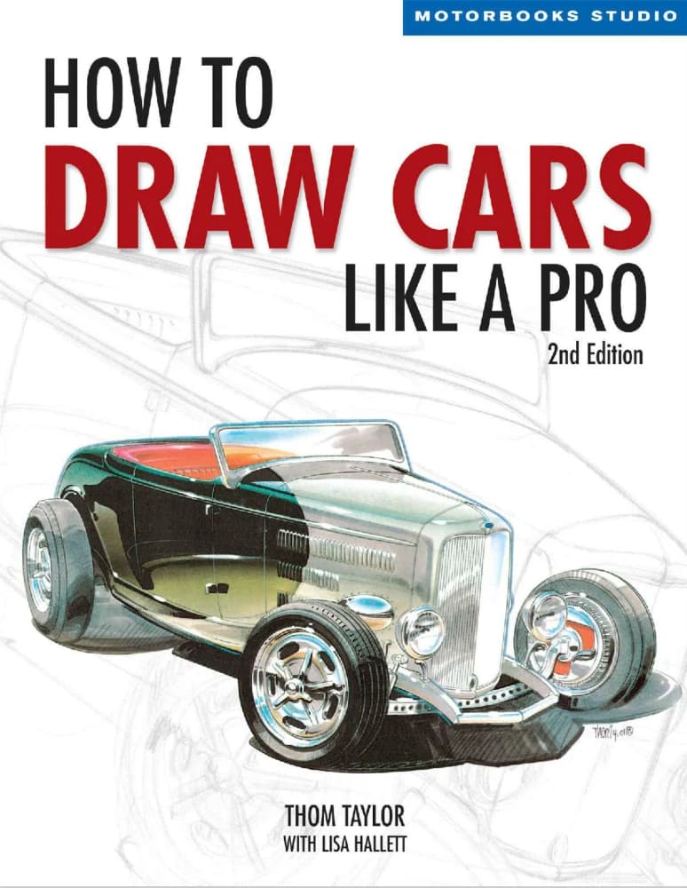 کتاب How to Draw Cars Like a Pro ( چگونه خودروها را مانند یک حرفهای طراحی کنیم ) نسخه انگلیسی PDF | Thom Taylor (تام تیلور)