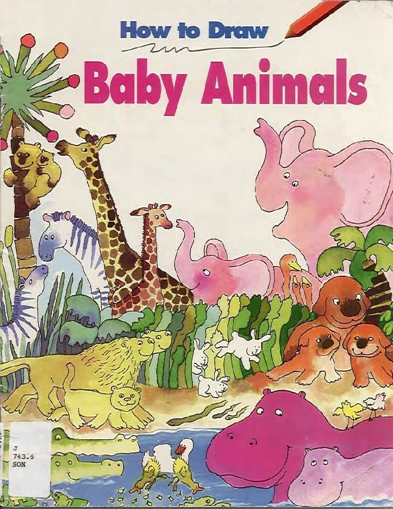 کتاب How to Draw Baby Animals (چگونه بچه های حیوانات را طراحی کنیم) نسخه انگلیسی PDF | Lee J. Ames (لی جی. ایمز)