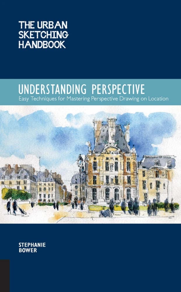 کتاب The Urban Sketching Handbook: Understanding Perspective (راهنمای طراحی شهری: درک پرسپکتیو) نسخه انگلیسی PDF | Stephanie Bower (استفانی باور)