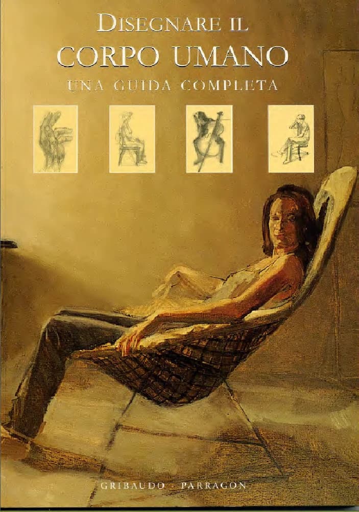 کتاب Disegnare il corpo umano. Una guida completa – طراحی بدن انسان: یک راهنمای کامل | John Raynes و Jody Raynes | PDF | نسخه ایتالیایی