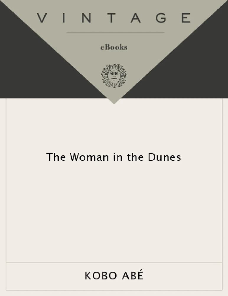 کتاب The Woman in the Dunes (زن در ریگ روان) نسخه انگلیسی PDF | نویسنده Kōbō Abe