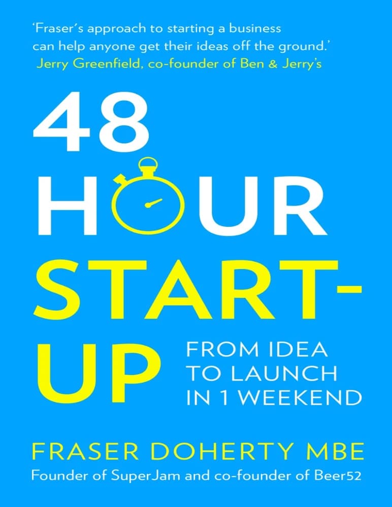 کتاب 48 Hour Startup: From Idea to Launch in 1 Weekend (استارت‌آپ ۴۸ ساعته: از ایده تا راه‌اندازی در یک آخر هفته) نسخه انگلیسی PDF