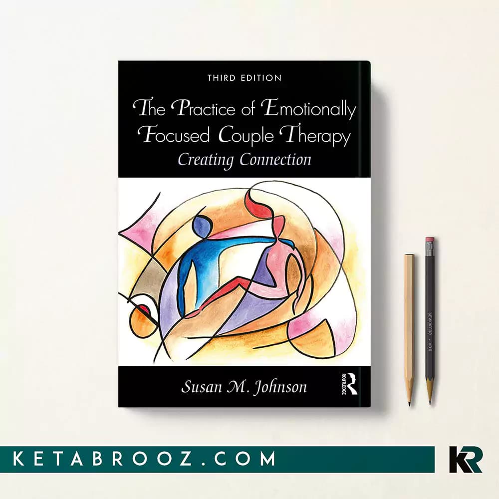 کتاب The Practice of Emotionally Focused Couple Therapy