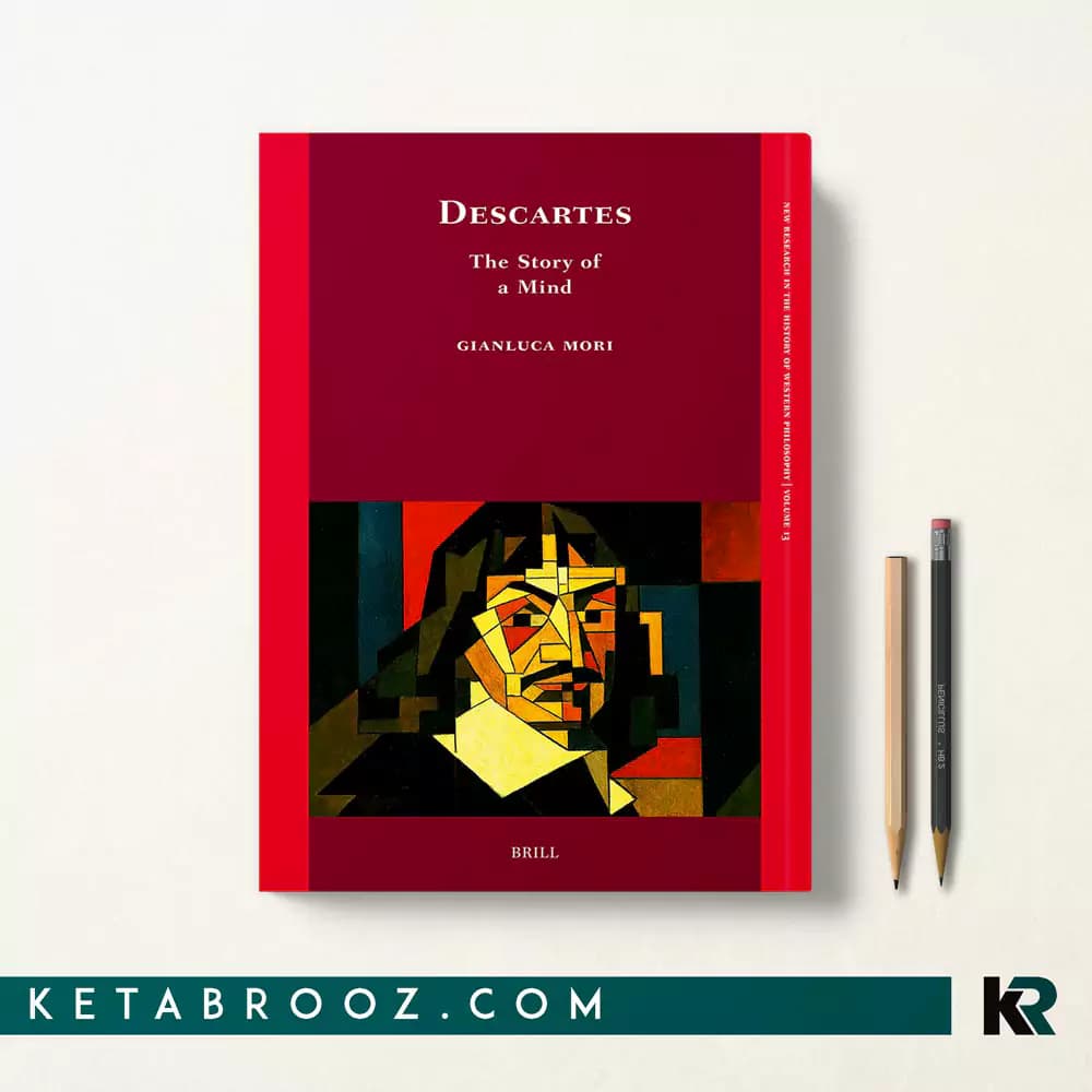 کتاب Descartes: The Story of a Mind