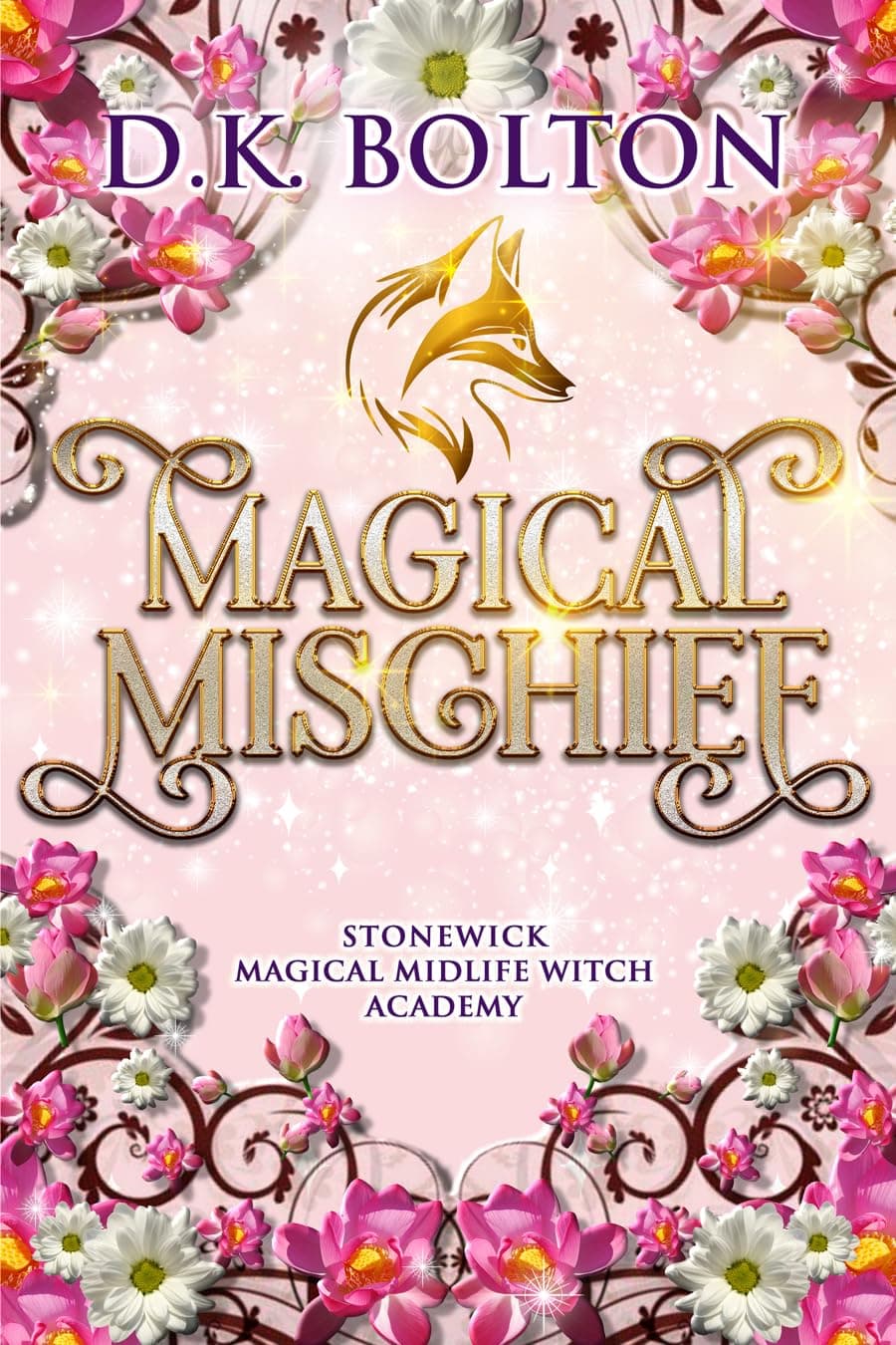 کتاب Magical Mischief (Stonewick Magical Midlife Witch Academy Book 3) شیطنت‌های جادویی (نسخه انگلیسی)