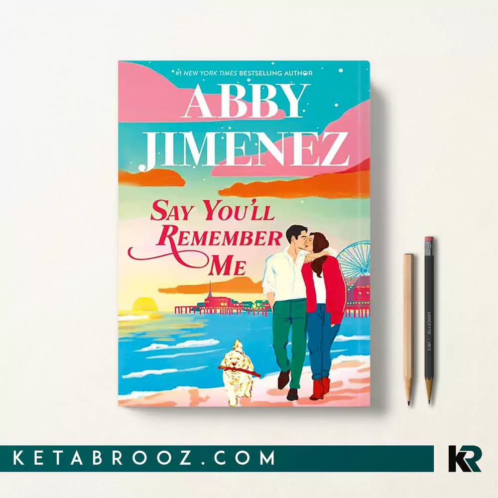 کتاب Say You’ll Remember Me