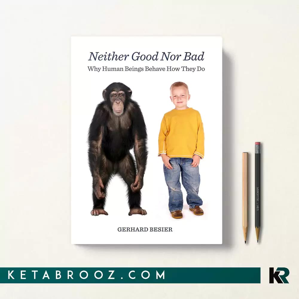 کتاب Neither Good Nor Bad