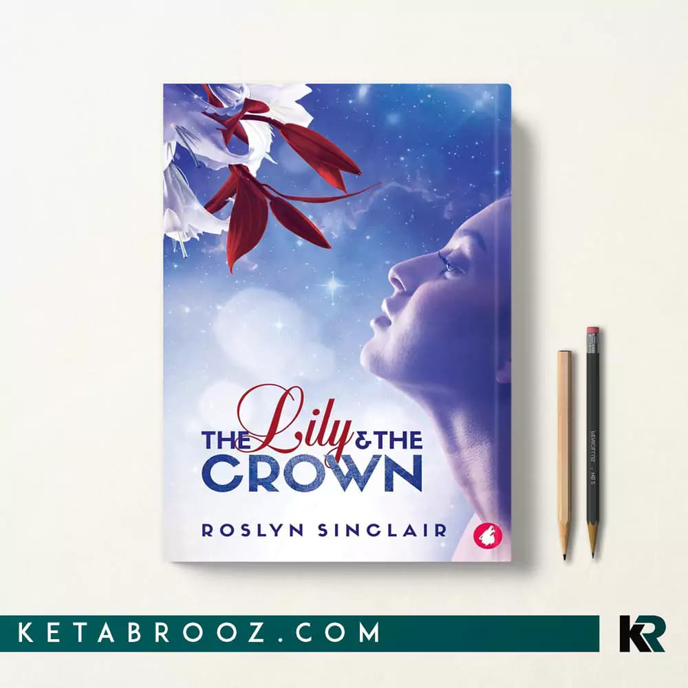 کتاب The Lily and the Crown
