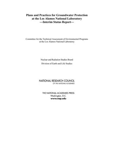 کتاب Plans and Practices for Groundwater Protection at the Los Alamos National Laboratory: Interim Status Report نسخه کامل