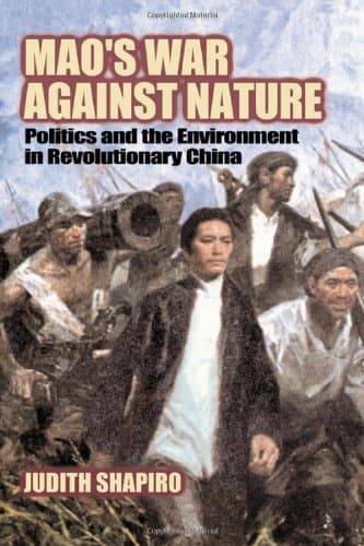 کتاب Mao’s War against Nature – Politics and the Environment in Revolutionary China (2001) نسخه کامل