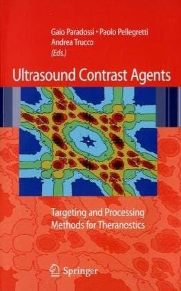 کتاب Ultrasound contrast agents: Targeting and processing methods for theranostics نسخه کامل