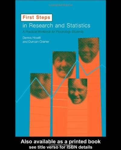 کتاب First Steps In Research and Statistics: A Practical Workbook for Psychology Students نسخه کامل