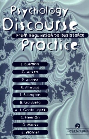 کتاب Psychology, Discourse And Social Practice: From Regulation To Resistance نسخه کامل