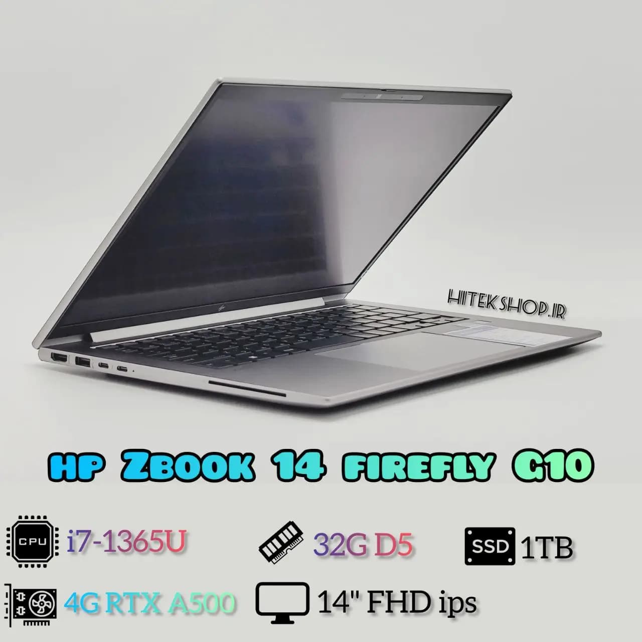 لپتاپ ورک استیشن 14 اینچی در حد نو جعبه باز HP Zbook 14-G10 Firefly