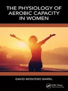 دانلود کتاب The Physiology of Aerobic Capacity in Women