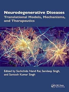دانلود کتاب Neurodegenerative Diseases: Translational Models, Mechanisms, and Therapeutics