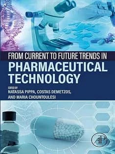 دانلود کتاب From Current to Future Trends in Pharmaceutical Technology
