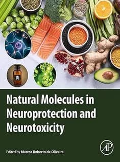 دانلود کتاب Natural Molecules in Neuroprotection and Neurotoxicity