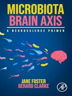 دانلود کتاب Microbiota Brain Axis: A Neuroscience Primer