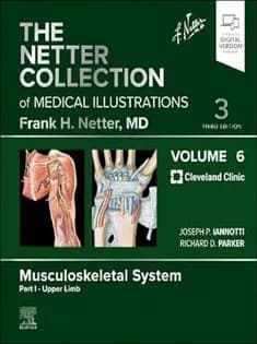 دانلود کتاب The Netter Collection of Medical Illustrations,Vol.6 Musculoskeletal System,Part I-Upper Limb