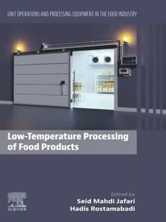 دانلود کتاب Low-Temperature Processing of Food Products: Unit Operations and Processing Equipment in the Food Industry