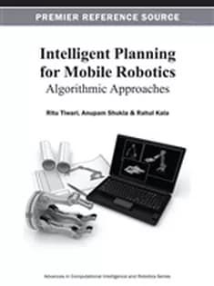 دانلود کتاب Intelligent Planning for Mobile Robotics: Algorithmic Approaches