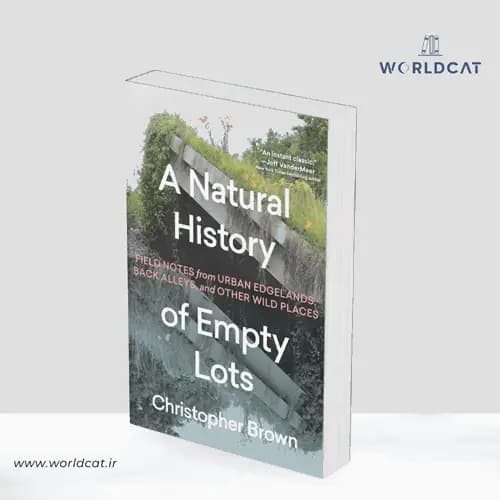 PDF کتاب A Natural History of Empty Lots