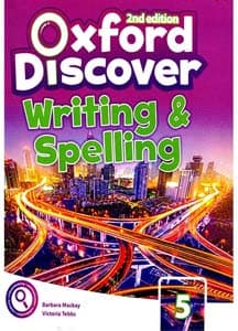Oxford Discover 5 2nd – Writing and Spelling