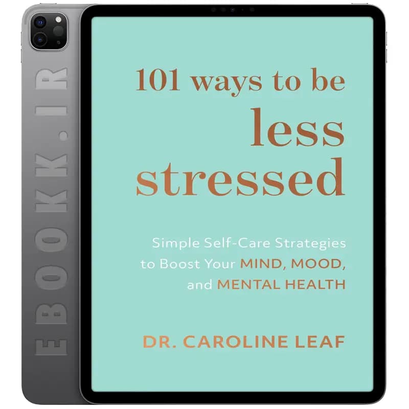 دانلود کتاب 2020 101Ways to Be Less Stressed