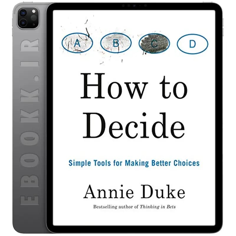 دانلود کتاب How to Decide 2020