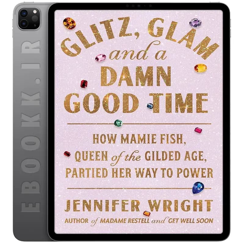 دانلود کتاب Glitz Glam and a Damn Good Time 2025